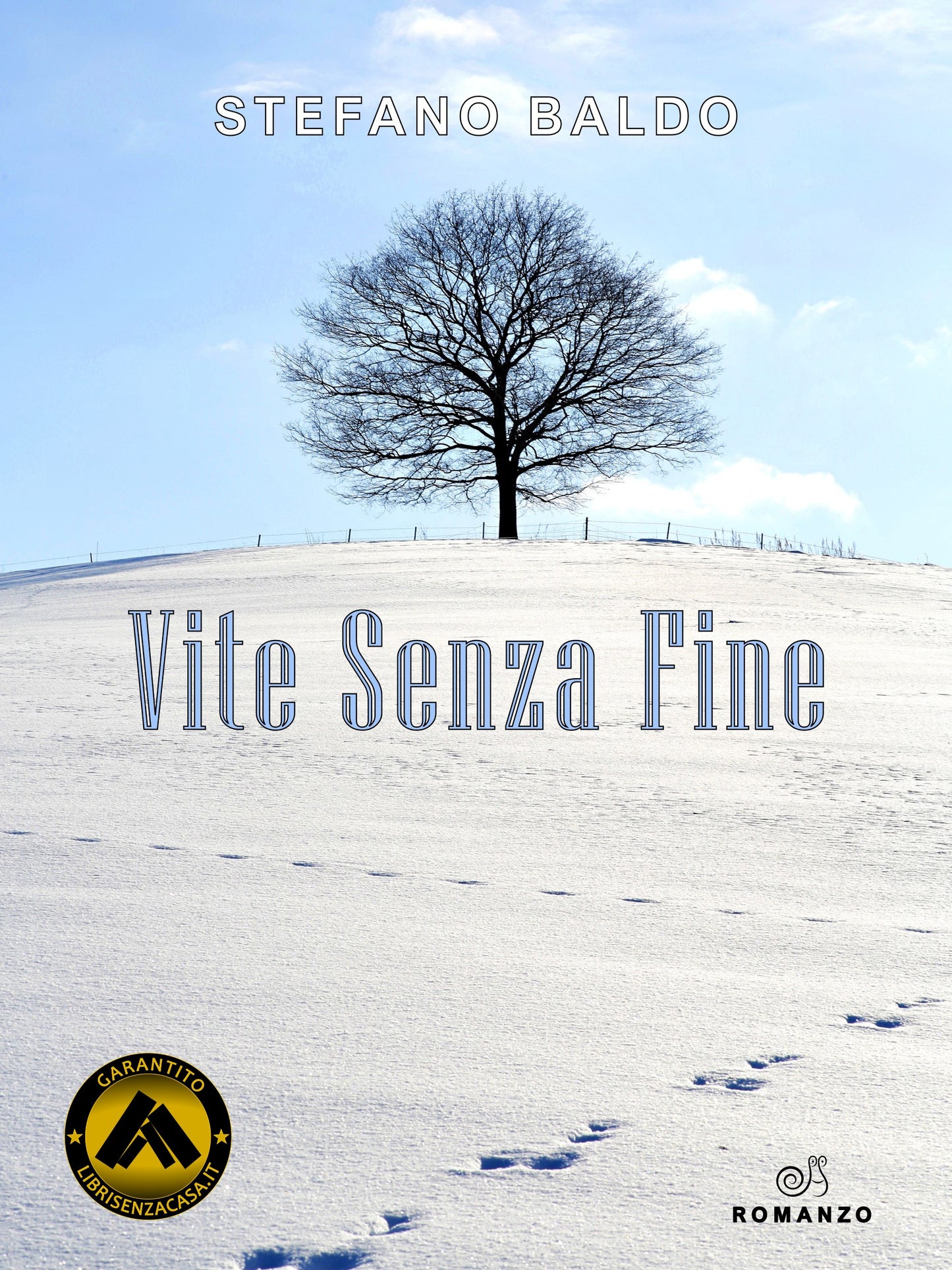 Vite senza fine