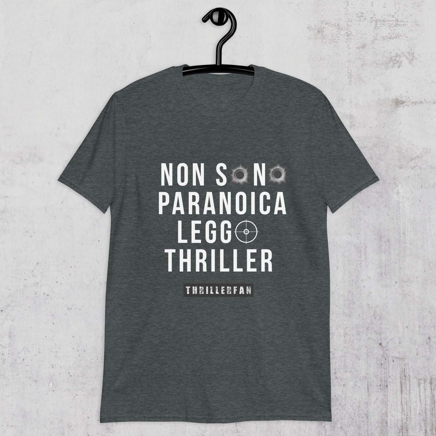 Maglietta Unisex ThrillerFan - Paranoica