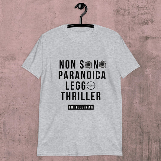 Maglietta Unisex ThrillerFan - Paranoica