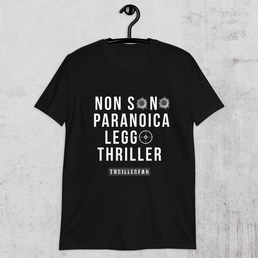 Maglietta Unisex ThrillerFan - Paranoica